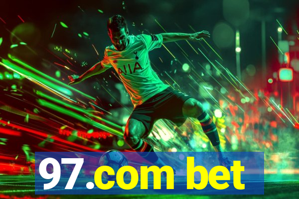 97.com bet